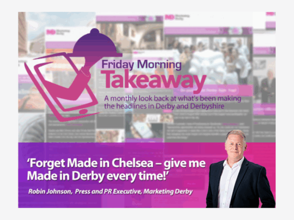 ‘Forget Made in Chelsea – give me Made in Derby every time!’