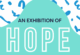 Creatives urged to back HOPE exhibition